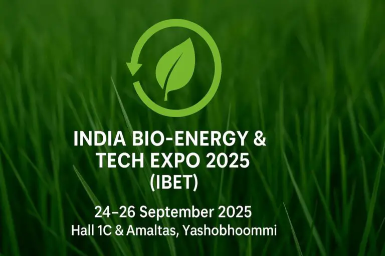 India Bio‑Energy & Tech Expo 2025 (IBET)
