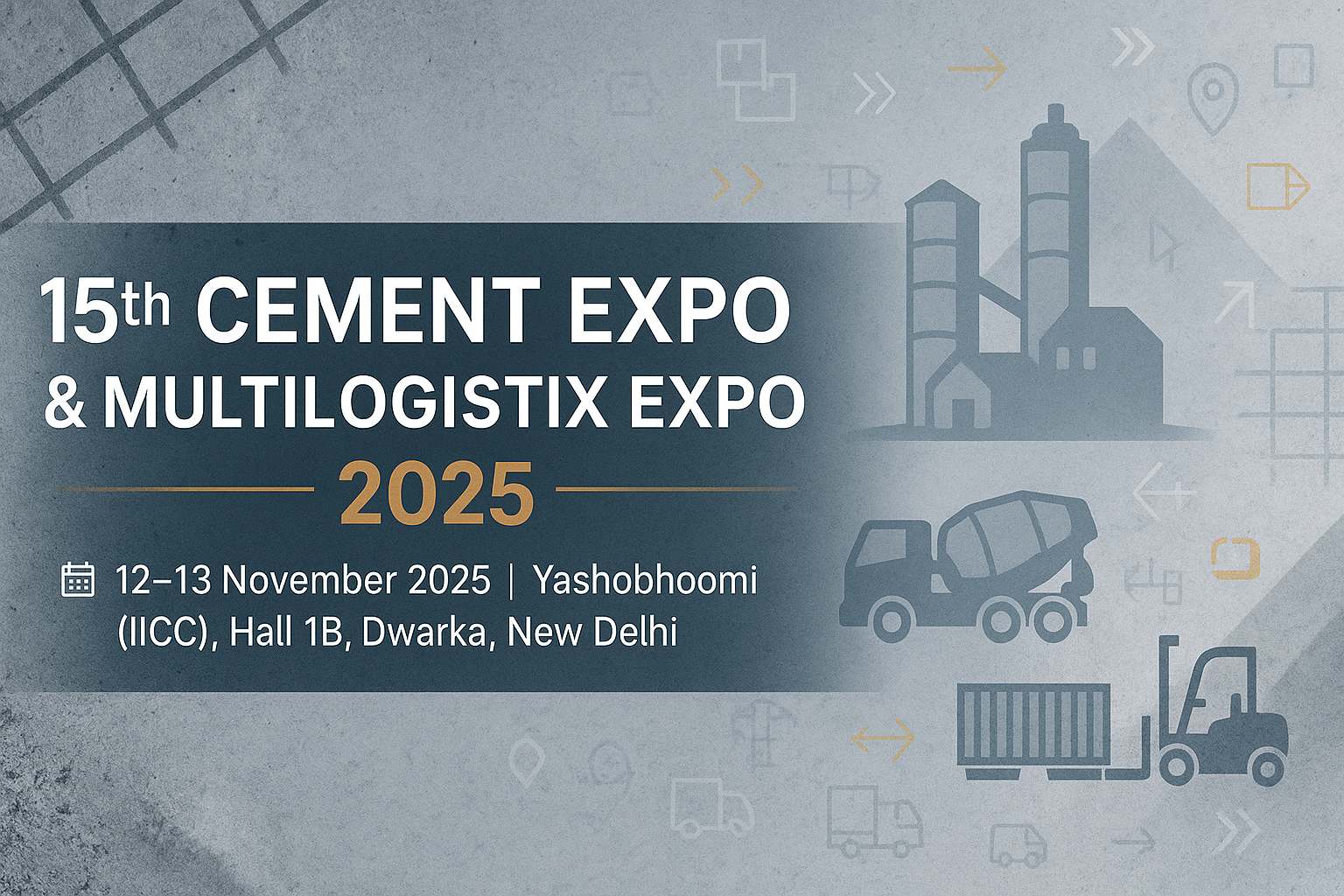 15th Cement Expo & Multilogistix Expo 2025