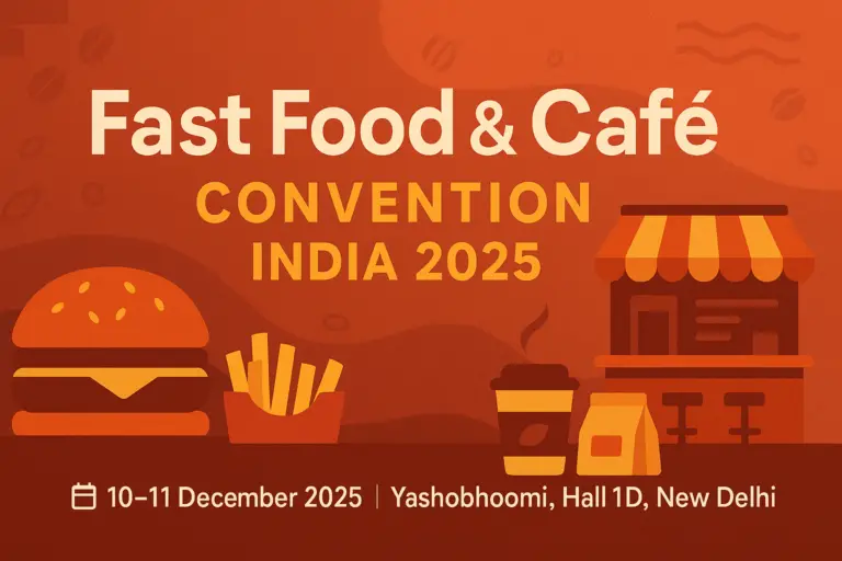 Fast Food & Café Convention India 2025