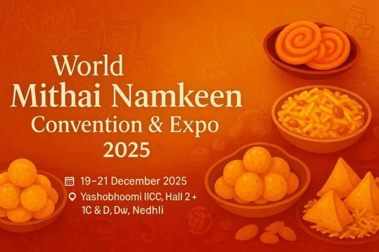 World Mithai Namkeen Convention & Expo 2025